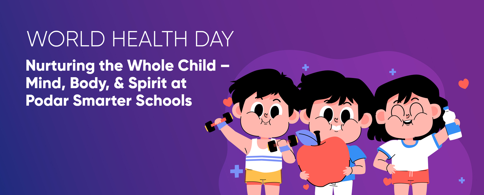 World Health Day: Nurturing the Whole Child – Mind, Body, and Spirit at Podar Smarter Schools