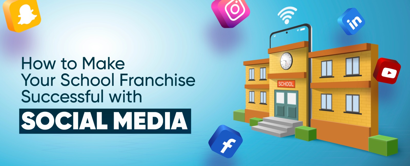 How to Make Your School Franchise Successful with Social Media