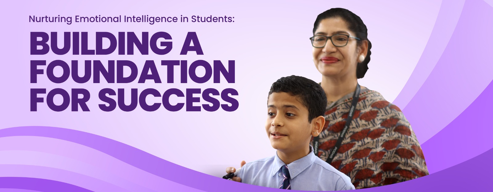 Nurturing Emotional Intelligence in Students: Building a Foundation for Success
