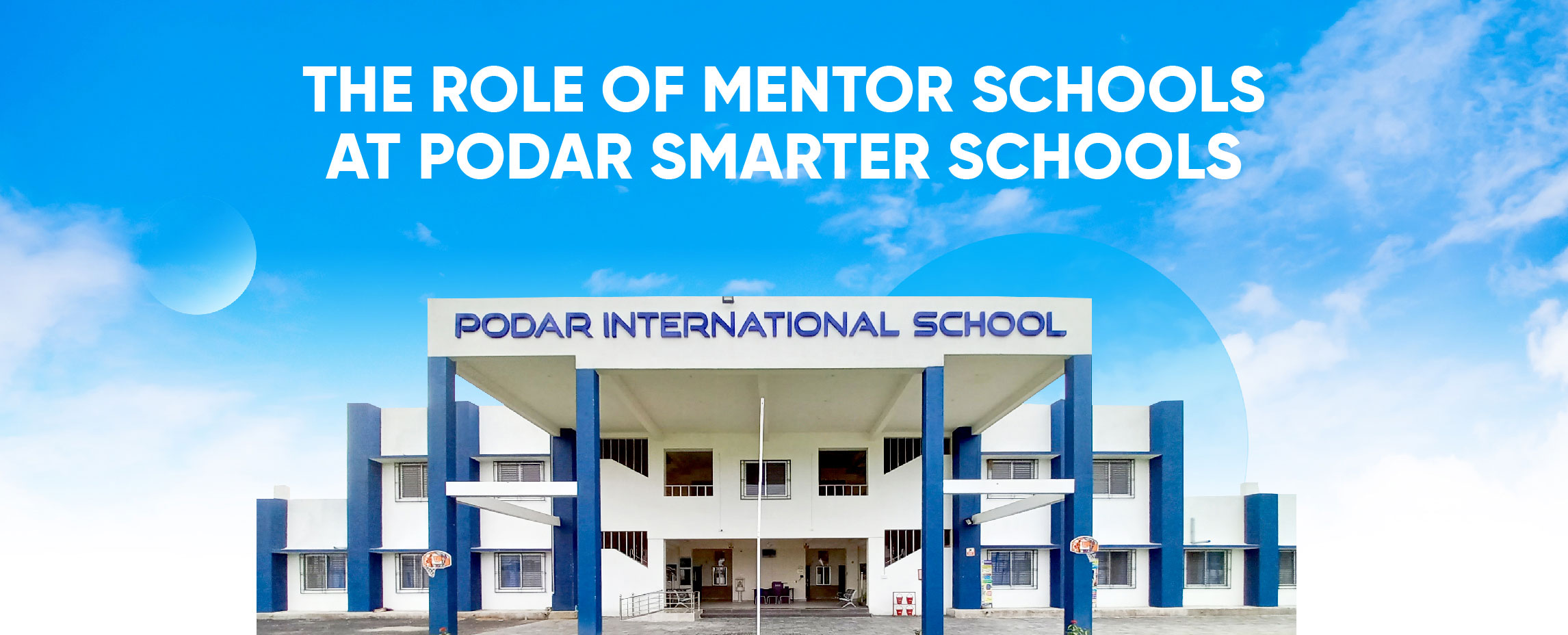 The Role of Mentor Schools at Podar Smarter Schools