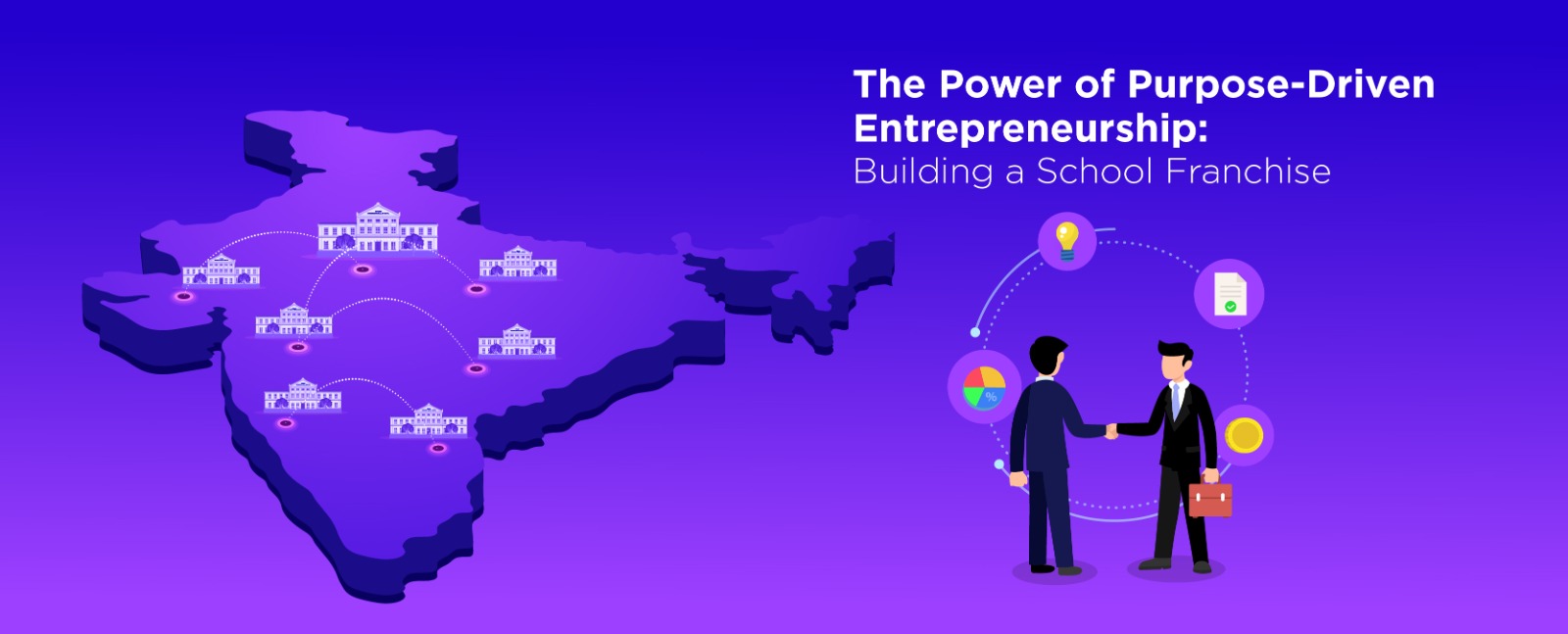 The Power of Purpose-Driven Entrepreneurship: Building a School Franchise