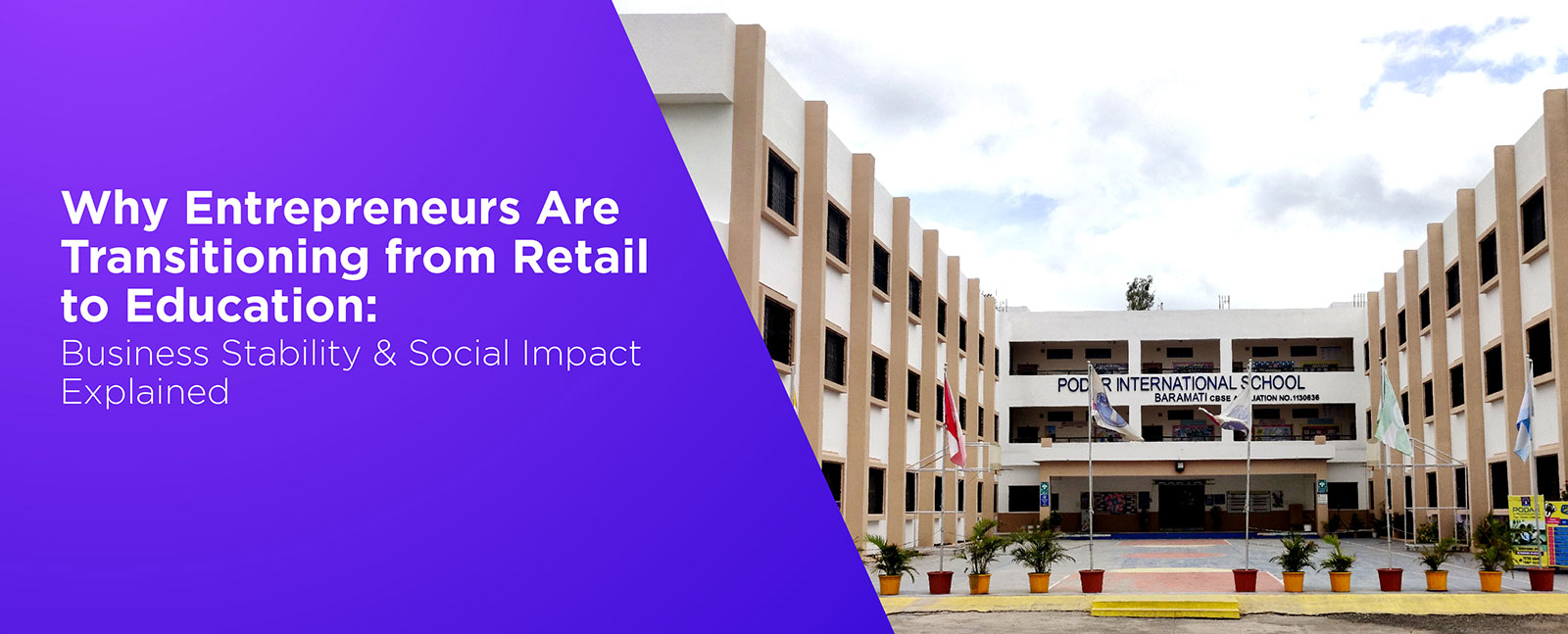 Why Entrepreneurs Are Transitioning from Retail to Education: Business Stability and Social Impact Explained